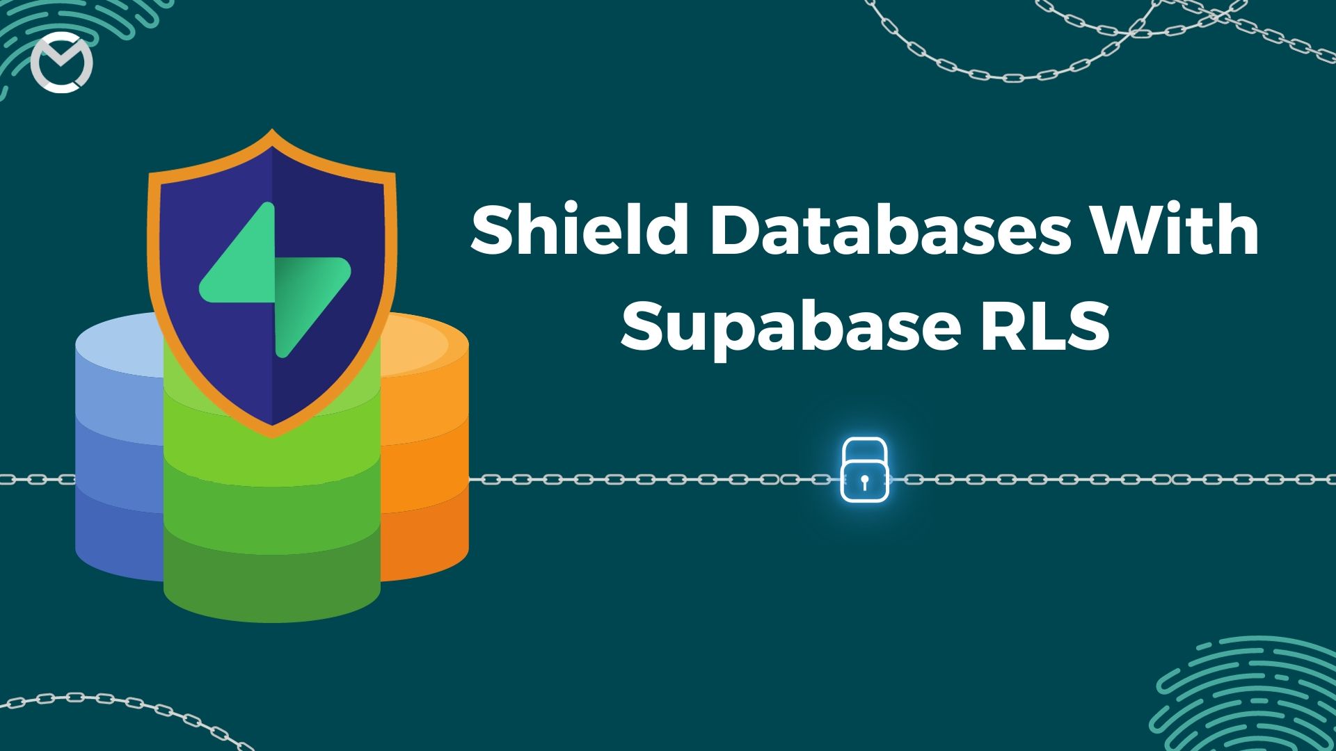 Shield databases with supabase rls policies