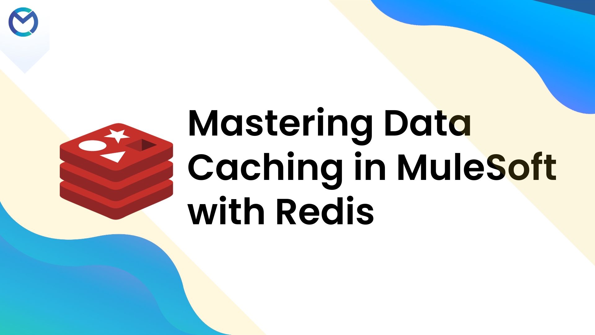 Mastering Data Caching in MuleSoft with Redis