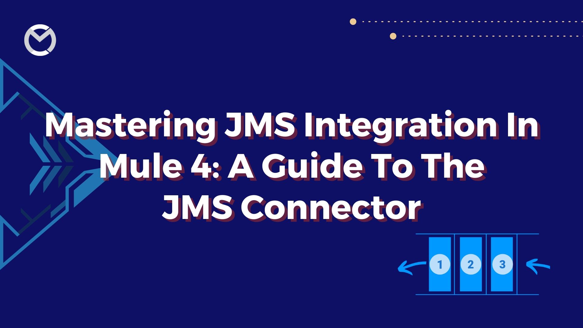 mastering-jms-integration-in-mule-4-a-guide-to-the-jms-connector