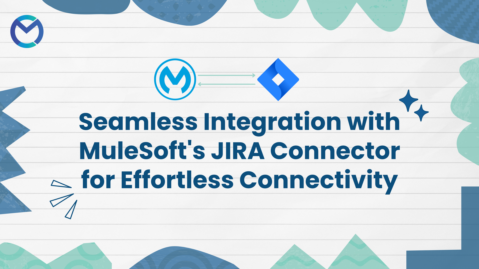 Seamless Integration With MuleSoft's JIRA Connector For Effortless Connectivity