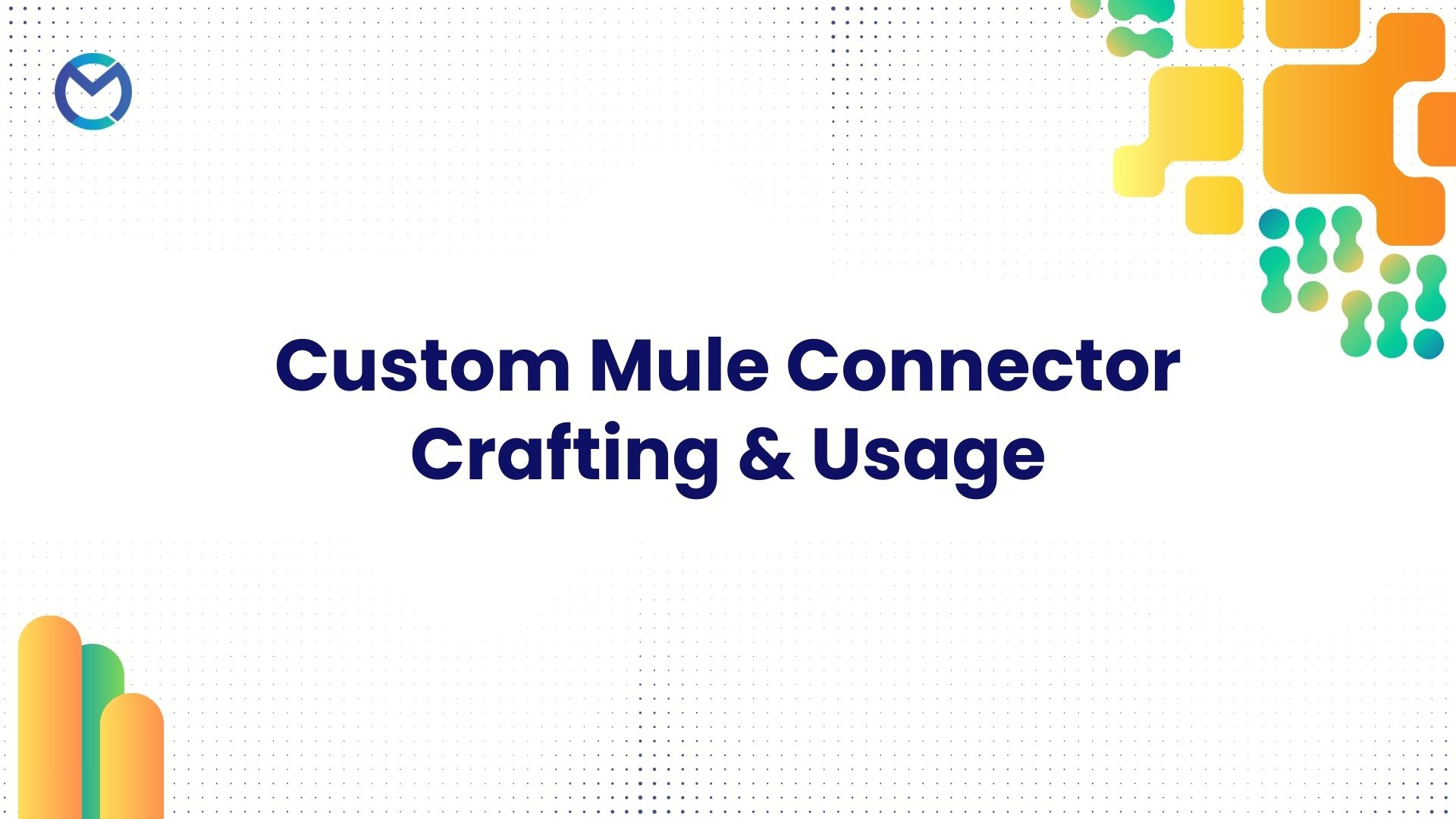 Custom Mule Connector - Crafting & Usage