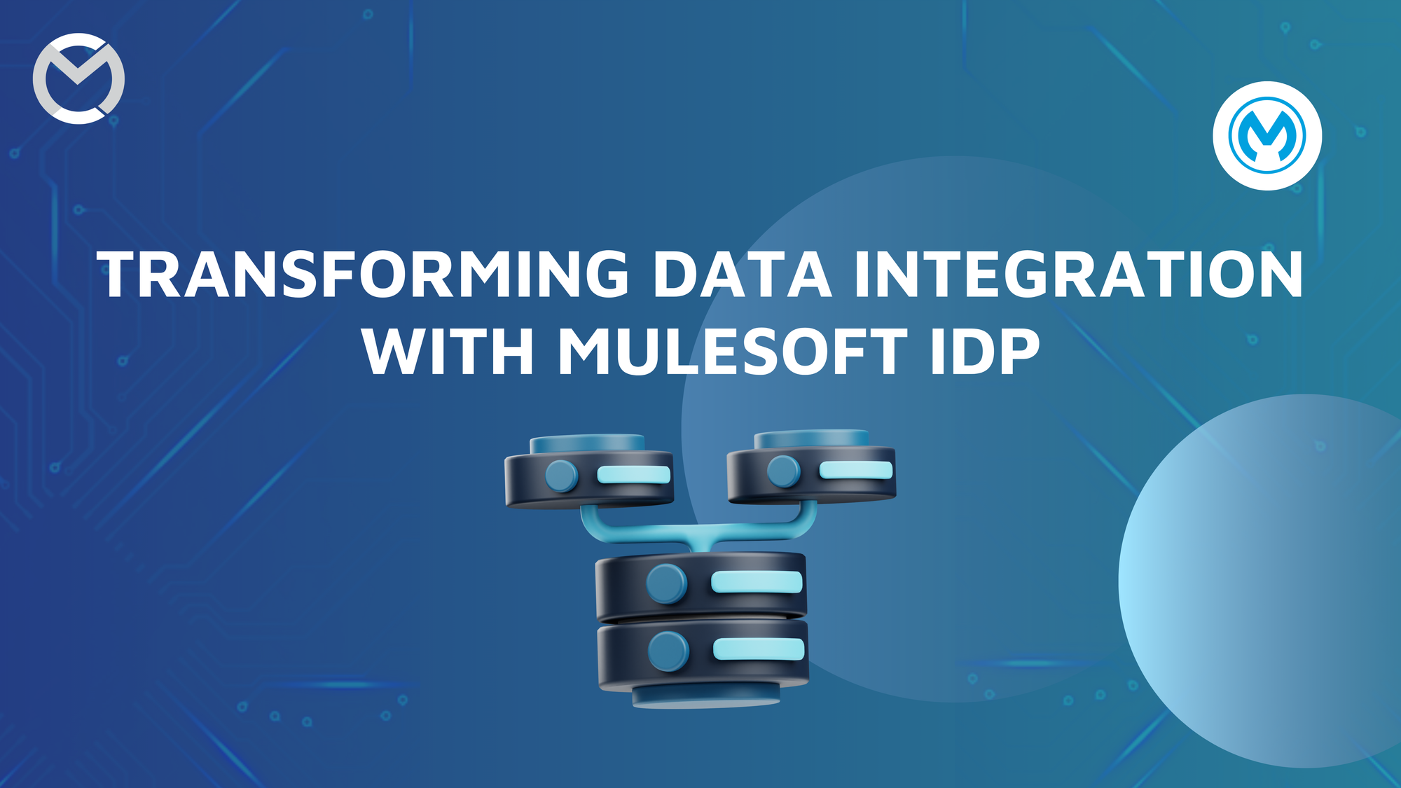 Transforming Data Integration with MuleSoft IDP