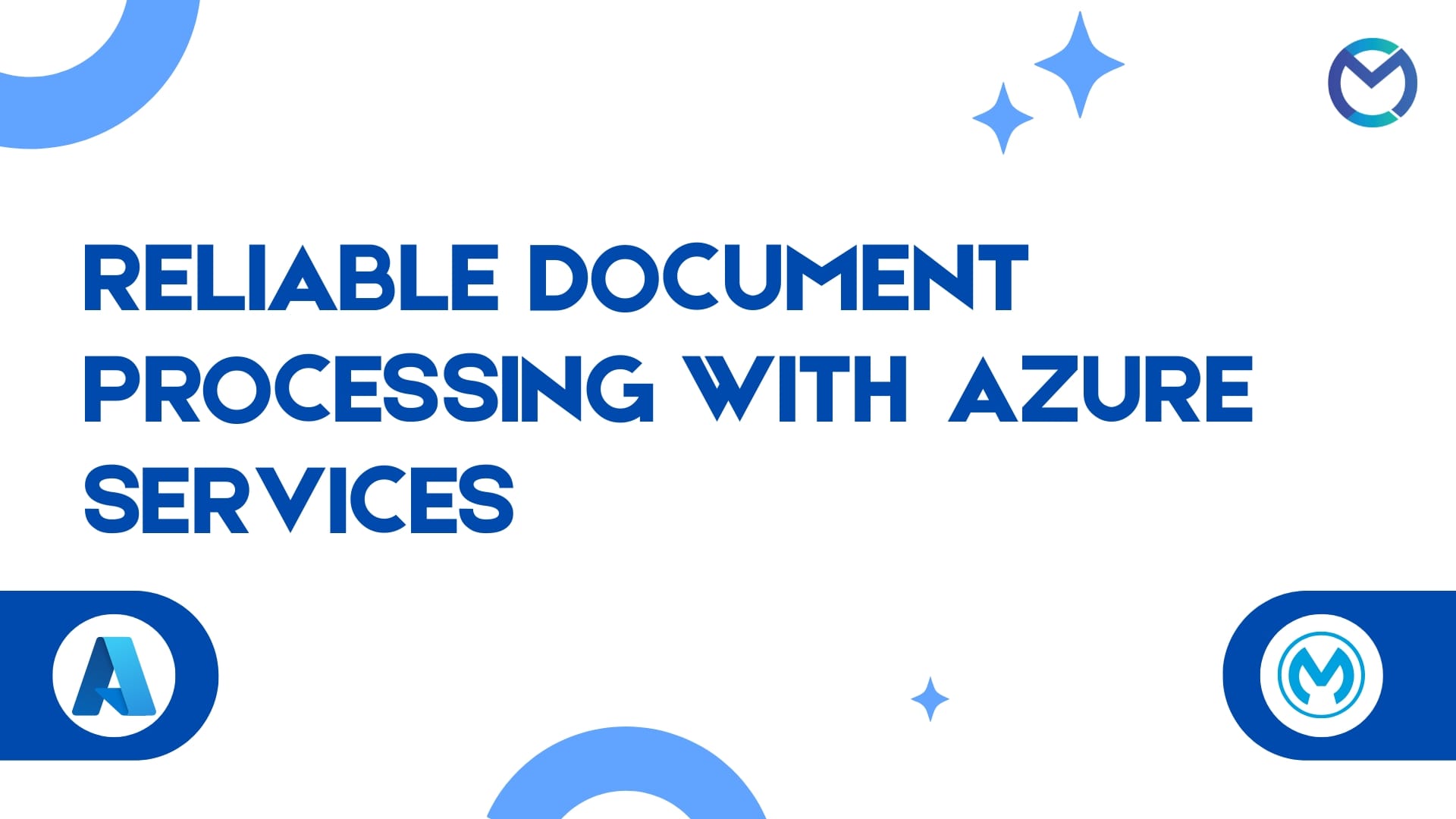 Reliable Document Processing with Azure Services