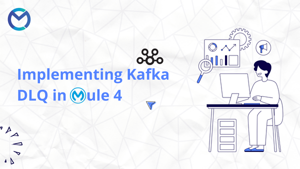 Implementing Kafka DLQ in Mule 4